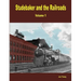 Studebaker and the Railroads - Volume 1