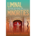 Liminal Minorities: Religious Difference and Mass Violence in Muslim Societies