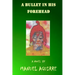 A Bullet in His Forehead