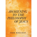 Awakening to the Philosophy of Jesus