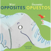 Opposites/Opuestos