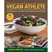 The Vegan Athlete: A Complete Guide to a Healthy, Plant-Based, Active Lifestyle