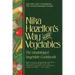 Nika Hazelton's Way with Vegetables: The Unabridged Vegetable Cookbook