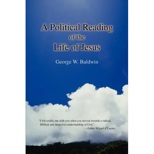 A Political Reading of the Life of Jesus