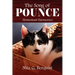 The Song of Pounce: Homestead Harmonies