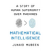 Mathematical Intelligence: A Story of Human Superiority Over Machines