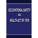Occupational Safety and Health Act of 1970