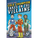 Cole Champion Takes on the Villains: Book 2