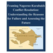 Framing Nagorno-Karabakh Conflict Resolution - Understanding the Reasons for Failure and Assessing the Future