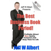 The Best Business Book Period!: Profitably Attract More Quality Customers And Keep Them For Life
