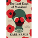 The Last Days of Mankind: The Complete Text