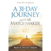 A 31-Day Journey with The Matchmaker: Soul Mates by God