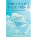 Think About These Things: The Heavenly Mind