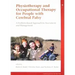 Physiotherapy and Occupational Therapy for People with Cerebral Palsy: A Problem-Based Approach to Assessment and Management