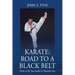 Karate: Road to a Black Belt: How to be successful in Martial Arts