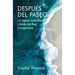 Después del paseo: Los lugares maravillosos a donde nos lleva la imaginación