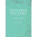 Light from Old Times; or, Protestant Facts and Men
