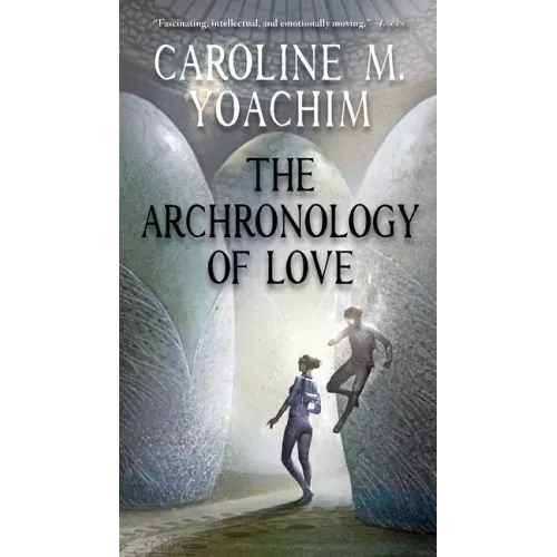 The Archronology of Love