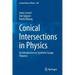 Conical Intersections in Physics: An Introduction to Synthetic Gauge Theories