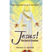 Jesus! The God of Creation: God Revealed to us in the Bible