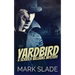 Yardbird: A Scratch Williams Mystery