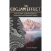 Cogjam Effect: - and the Path to Healing Divisive Community and Fractured Science