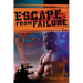 Escape From Failure