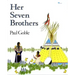 Her Seven Brothers