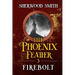 The Phoenix Feather III: Firebolt