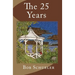 The 25 Years