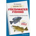 My Awesome Guide to Freshwater Fishing: Essential Techniques and Tools for Kids