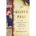 The Gilded Page: The Secret Lives of Medieval Manuscripts