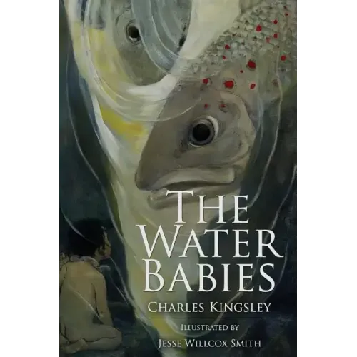The Water Babies: Illustrated