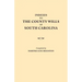 Indexes to the County Wills of South Carolina. This Volume Contains a Separate Index Compiled from the W.P.A. Copies of Each of the County Will Books,