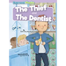 The Thief & the Dentist