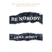 Be Nobody