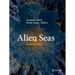 Alien Seas: Oceans in Space