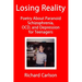 Losing Reality: Poetry About Paranoid Schizophrenia, OCD, and Depression for Teenagers
