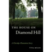 The House on Diamond Hill: A Cherokee Plantation Story