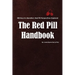 The Red Pill Handbook