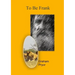 To Be Frank