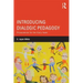 Introducing Dialogic Pedagogy: Provocations for the Early Years