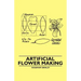 Artificial Flower Making