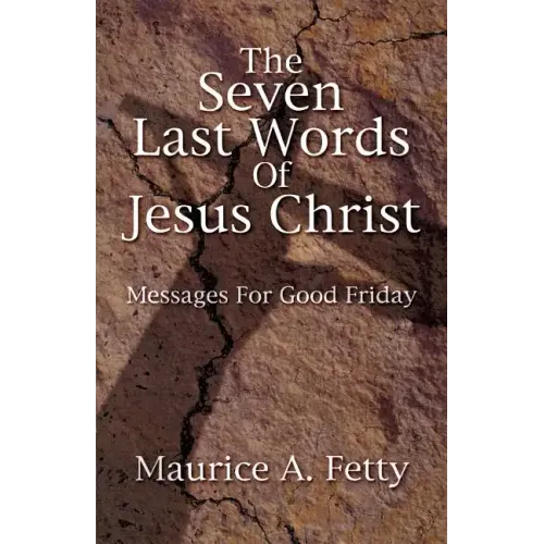 Seven Last Words of Jesus Chri