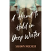A Hand to Hold in Deep Water