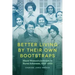 Better Living by Their Own Bootstraps: Black Women's Activism in Rural Arkansas, 1914-1965
