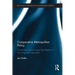 Comparative Metropolitan Policy: Governing Beyond Local Boundaries in the Imagined Metropolis