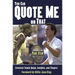 You Can Quote Me on That: Greatest Tennis Quips, Insights, and Zingers
