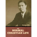 The Normal Christian Life