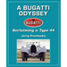 A Bugatti Odyssey: Reclaiming a Type 44